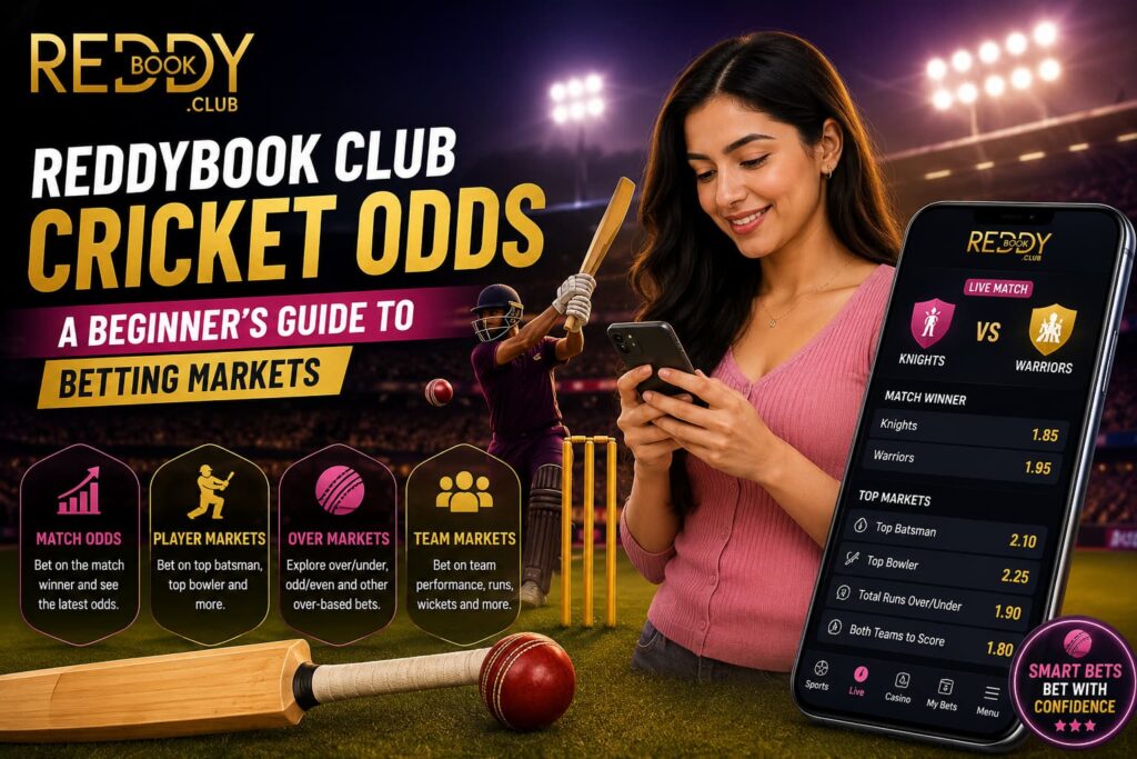 ReddyBook Club Cricket Odds: A Beginner’s Guide to Betting Markets