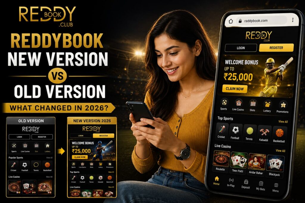 ReddyBook New Version vs Old Version: What Changed in 2026?