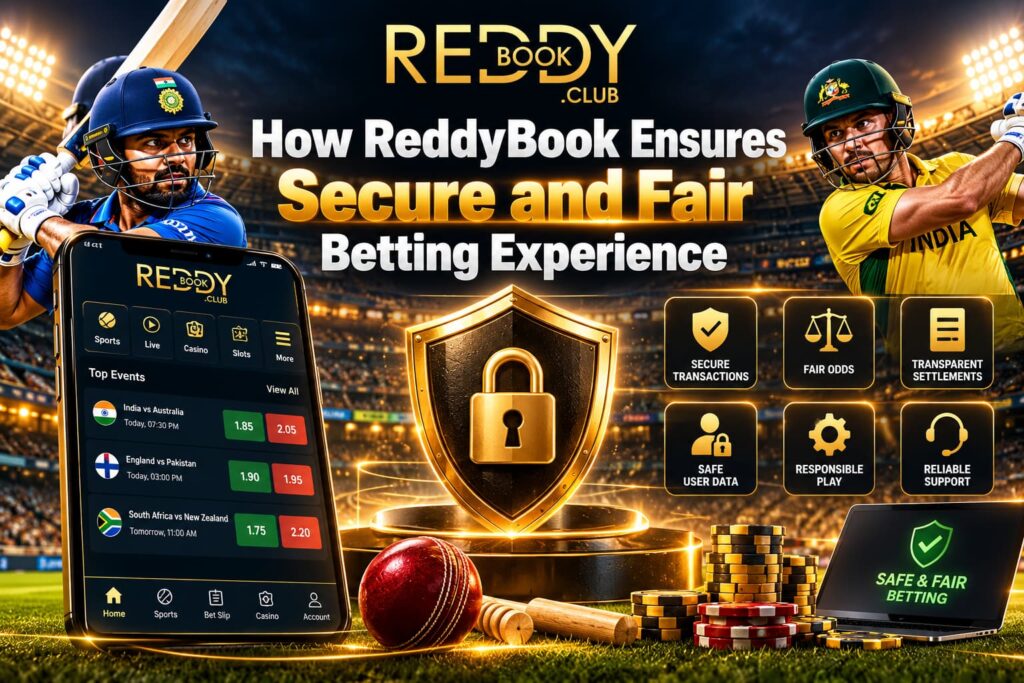 How ReddyBook Ensures a Secure and Fair Betting Experience