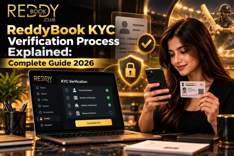 ReddyBook KYC Verification Process 2026 – Identity Checks and Account Security Guide