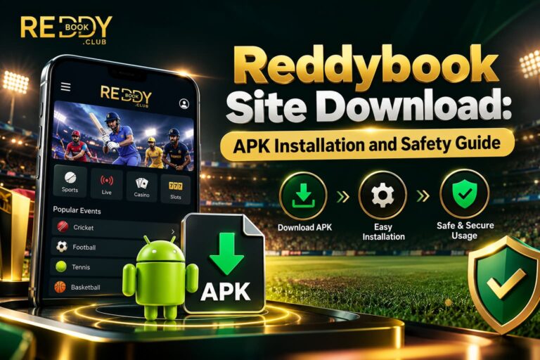 ReddyBook Site Download APK Installation and Safety Guide for Android Users